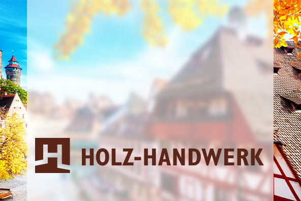 HOLZ-HANDWERK – Nürnberg